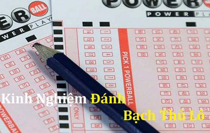 kinh-nghiem-danh-bach-thu-lo-1 kinh nghiem danh bach thu lo