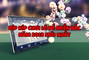 Những tuyệt chiêu chơi lô đề tỷ lệ chính xác cao nhất
